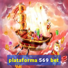 plataforma 569 bet